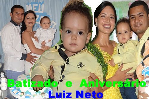 Batizado e Aniversrio Luiz Neto